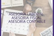 ASESORÍA LABORAL - ASESORÍA FISCAL - ASESORÍA CONTABLE - VALENCIA