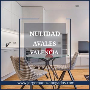 Nulidad Avales Valencia
